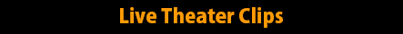 Live Theater Clip